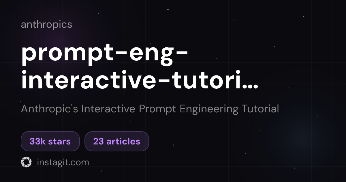 prompt-eng-interactive-tutorial | Anthropic | Knowledge Base | Instagit