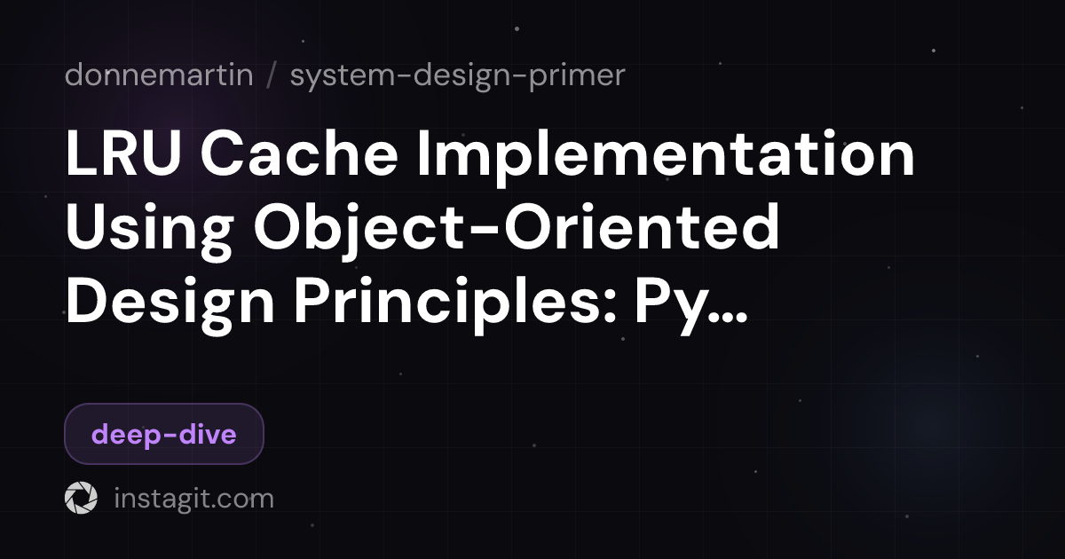 LRU Cache Implementation Using Object-Oriented Design Principles ...
