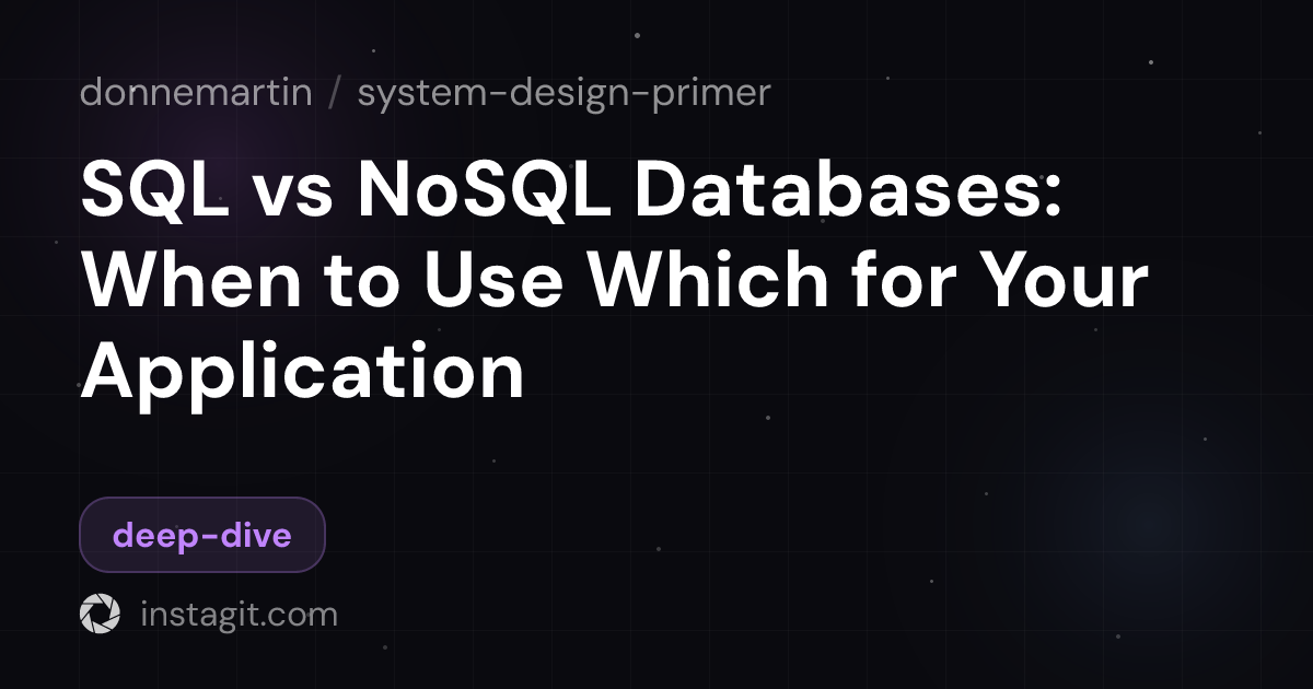 SQL vs NoSQL Databases: When to Use Which for Your Application | system ...
