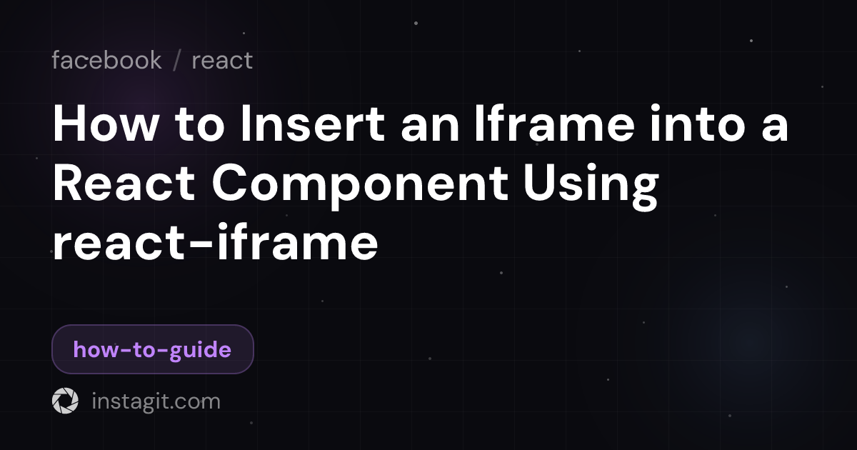 How to Insert an Iframe into a React Component Using react-iframe ...