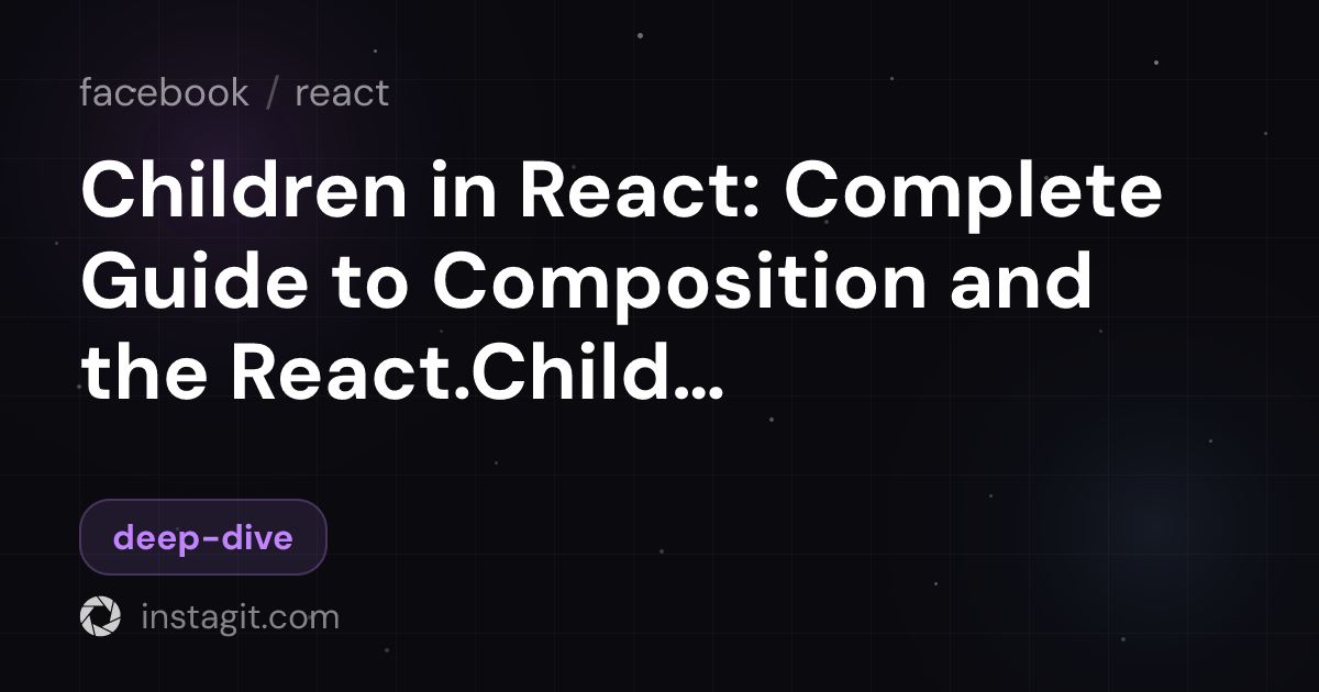 Children in React: Complete Guide to Composition and the React.Children ...