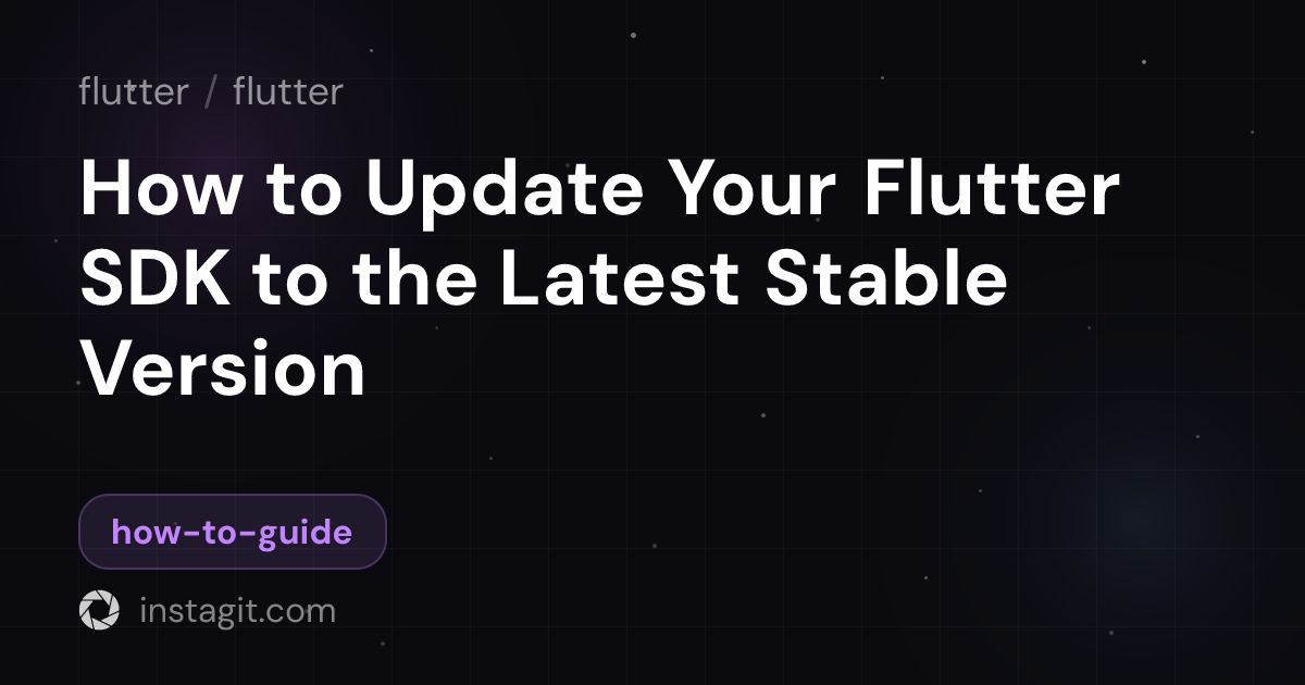 How to Update Your Flutter SDK to the Latest Stable Version | flutter ...