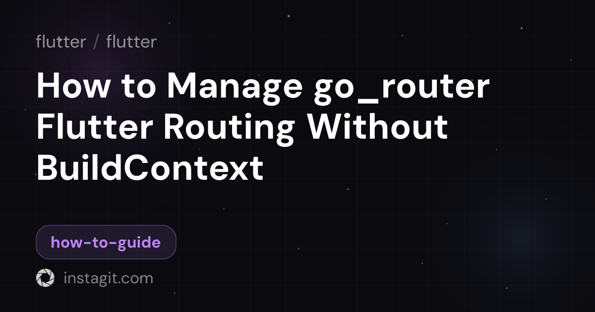How to Manage go_router Flutter Routing Without BuildContext | flutter ...