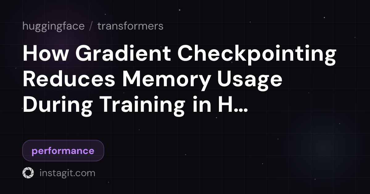 How Gradient Checkpointing Reduces Memory Usage During Training in ...