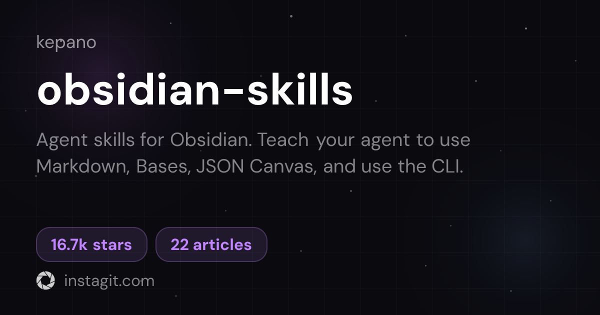 obsidian-skills | Steph Ango | Knowledge Base | Instagit