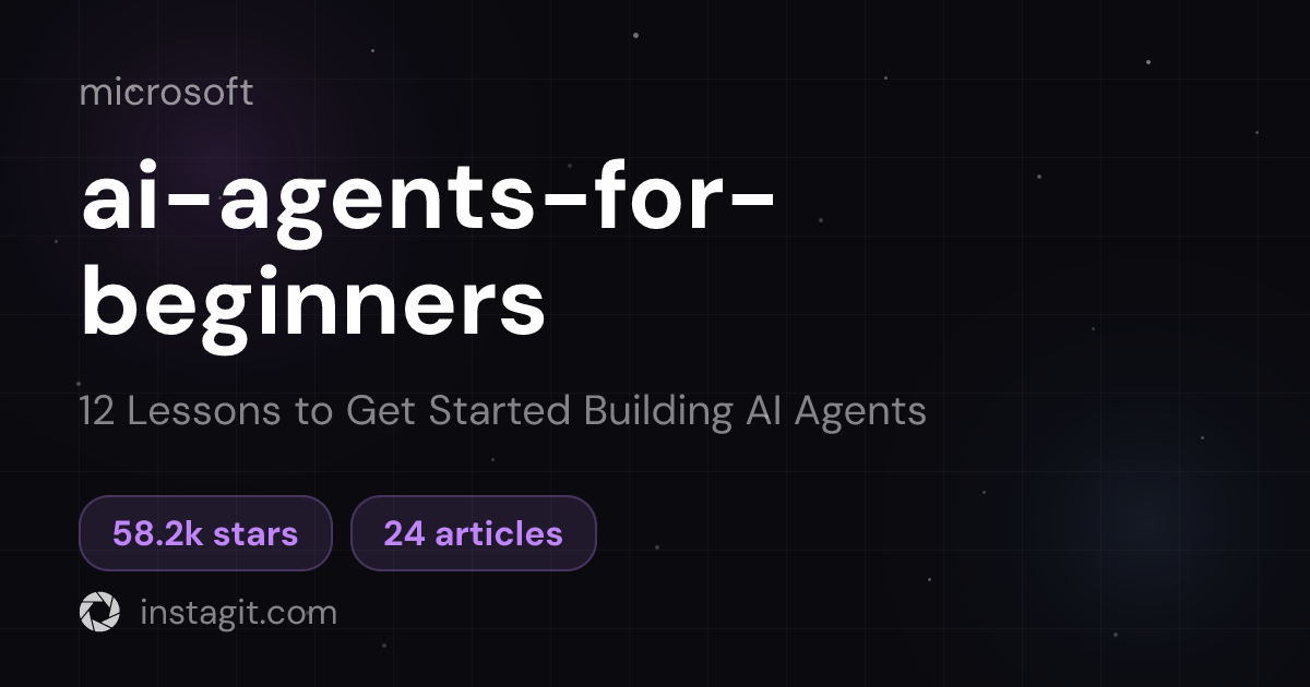 ai-agents-for-beginners | Microsoft | Knowledge Base | Instagit