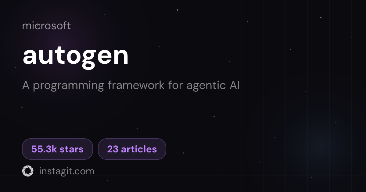 autogen | Microsoft | Knowledge Base | Instagit