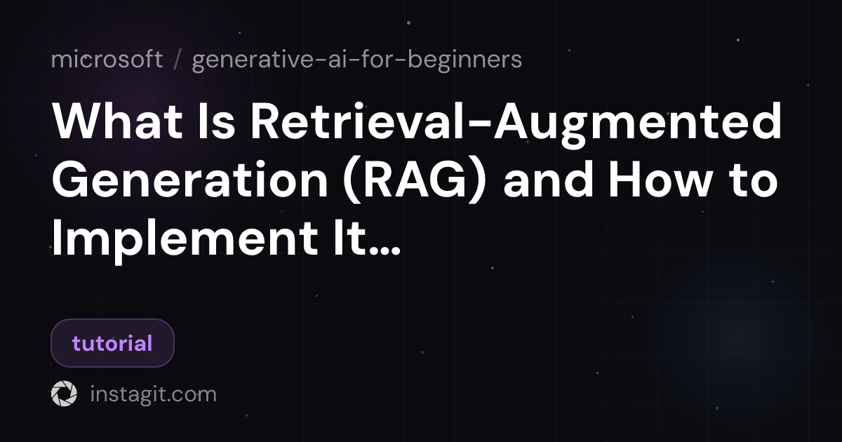 What Is Retrieval-Augmented Generation (RAG) and How to Implement It ...