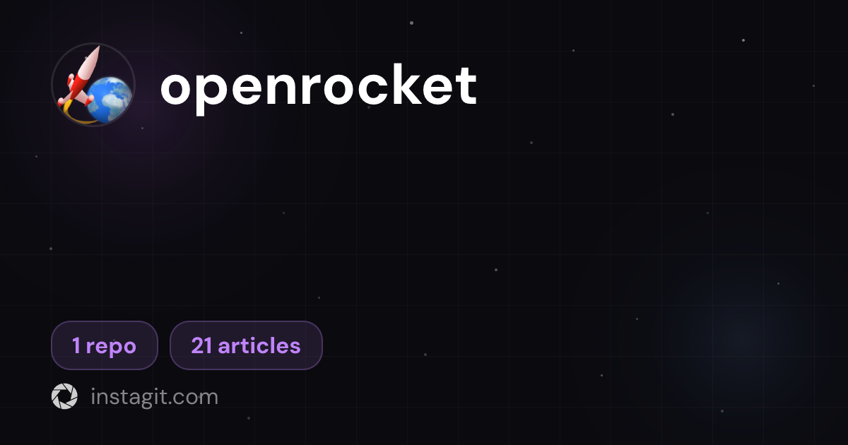 openrocket | Knowledge Base | Instagit