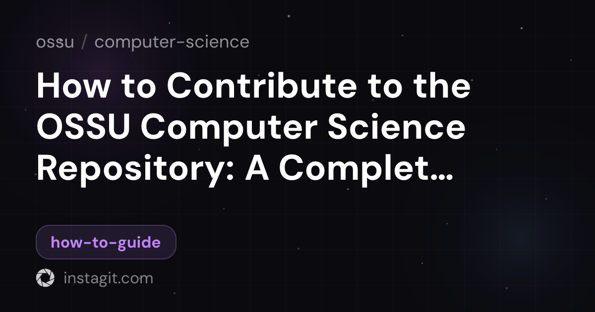 How to Contribute to the OSSU Computer Science Repository: A Complete ...