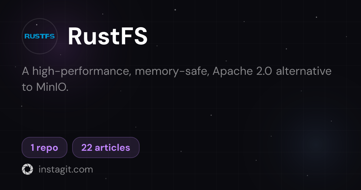 RustFS | Knowledge Base | Instagit