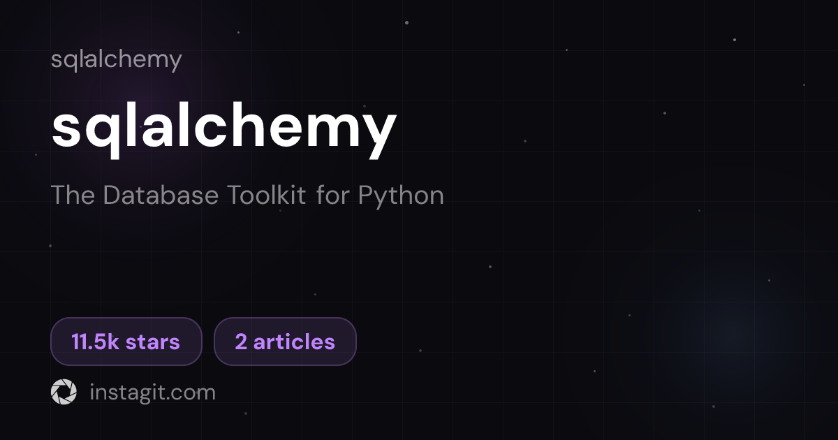 sqlalchemy | SQLAlchemy | Knowledge Base | Instagit