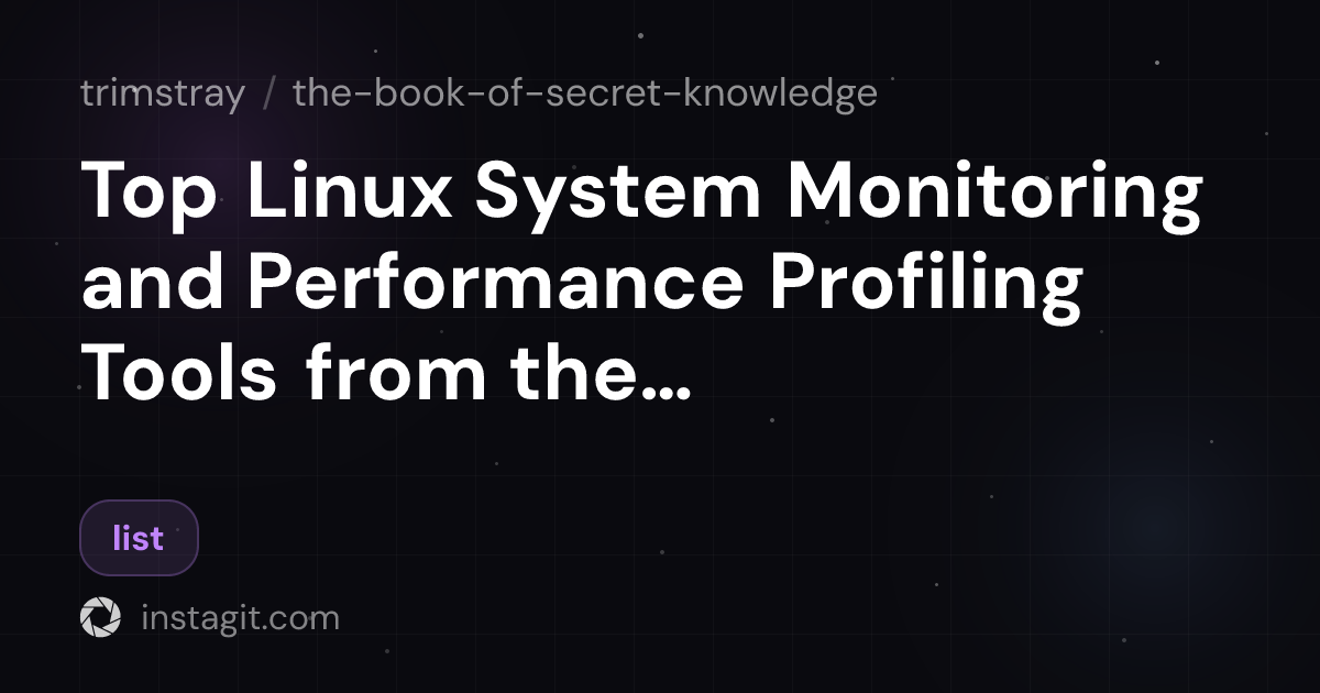 Top Linux System Monitoring and Performance Profiling Tools from the ...