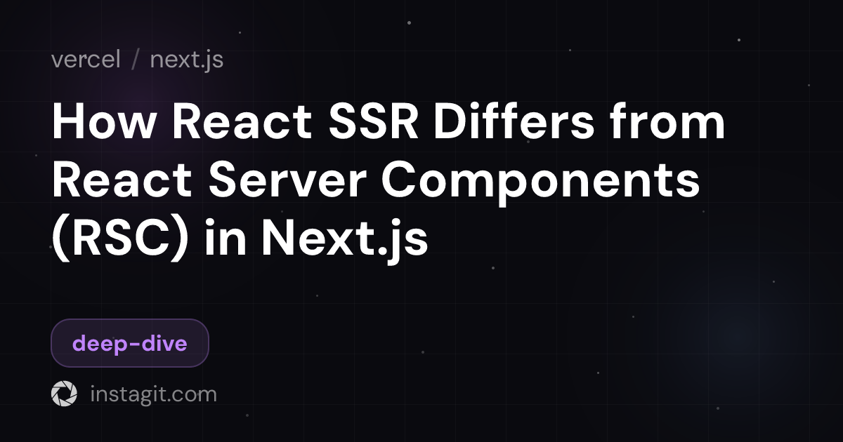 How React SSR Differs from React Server Components (RSC) in Next.js ...