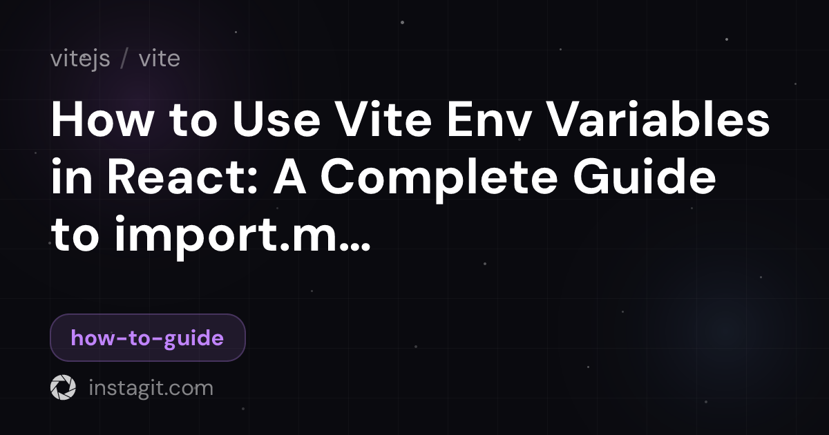How to Use Vite Env Variables in React: A Complete Guide to import.meta ...