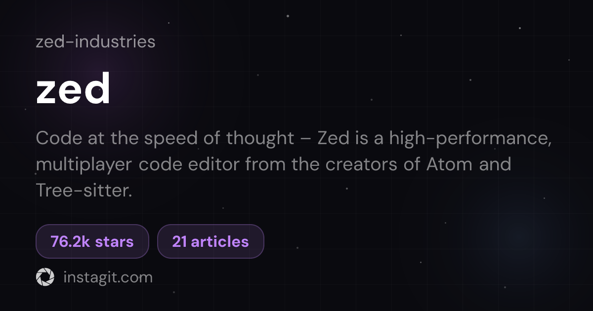 zed | Zed Industries | Knowledge Base | Instagit